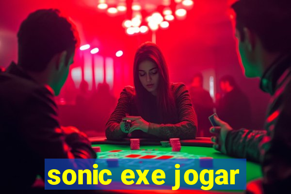 sonic exe jogar